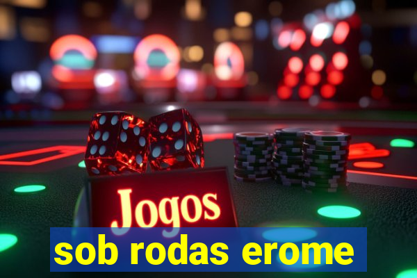 sob rodas erome